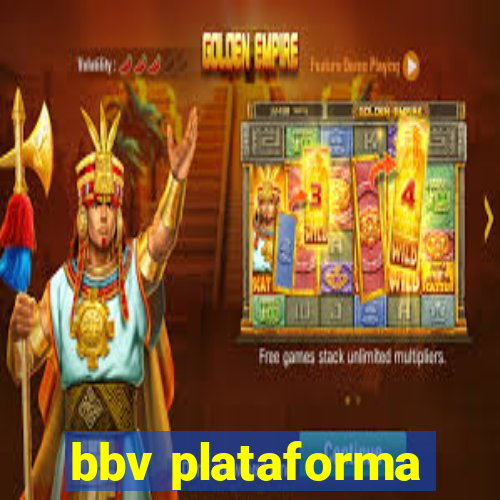 bbv plataforma